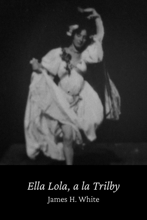 Ella Lola, a la Trilby (1898) poster