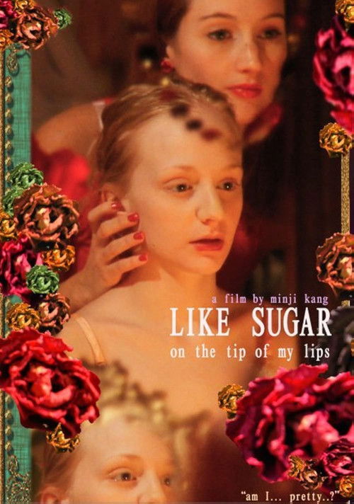 Like Sugar on the Tip of My Lips (2011) poster