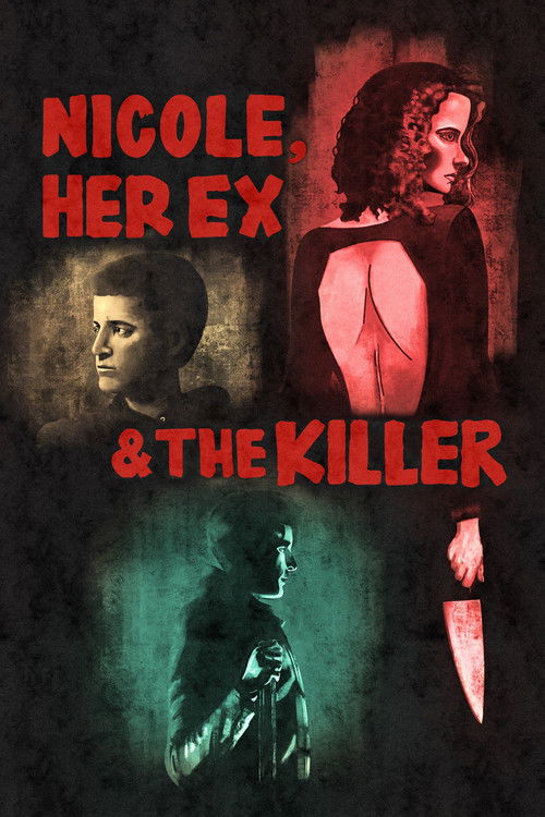 Nicole, Her Ex & the Killer (2022) poster