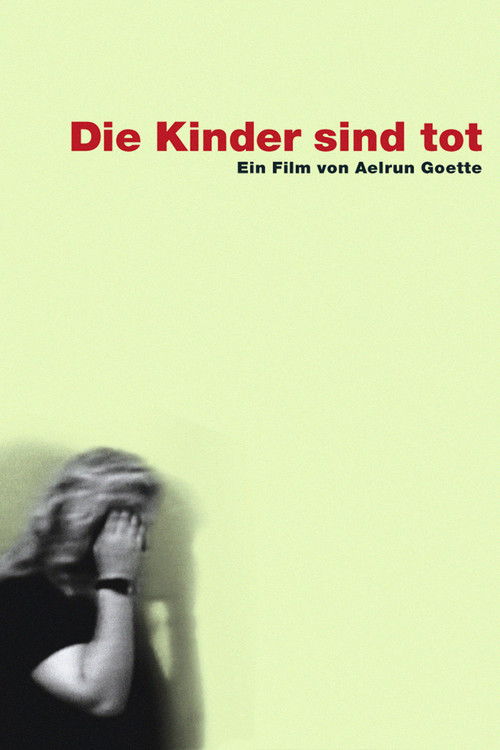 Die Kinder sind tot (2004) poster