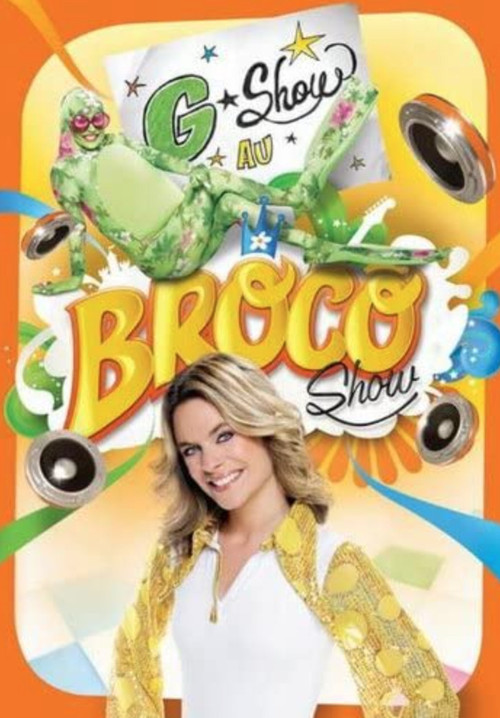 Annie Brocoli : G-Show au Broco Show (2009) poster