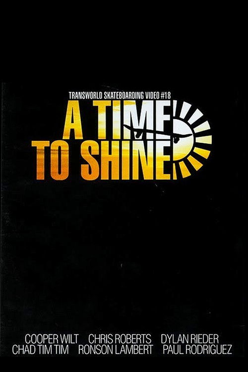 Transworld - A Time To Shine (2006) poster