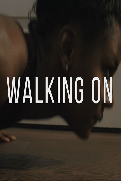 Walking On (2021) poster