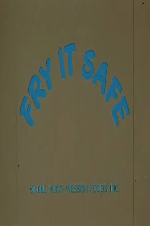 Fry It Safe (1982) poster