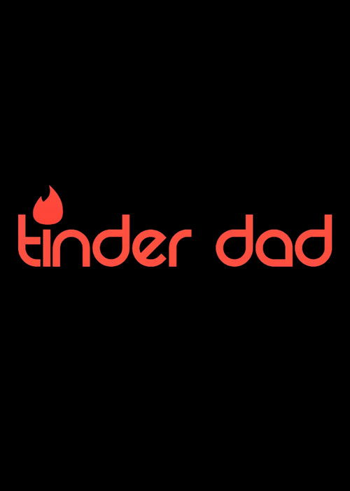 Tinder Dad (2016) poster