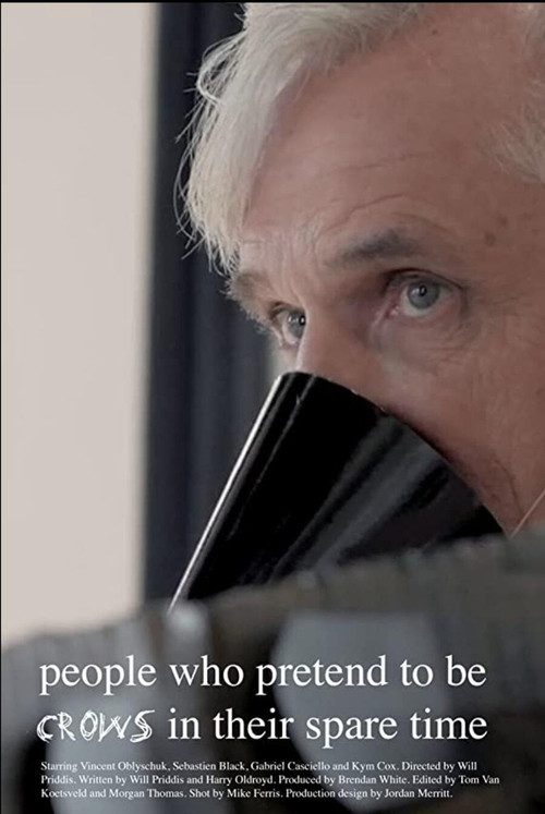 People Who Pretend to Be Crows in Their Spare Time poster