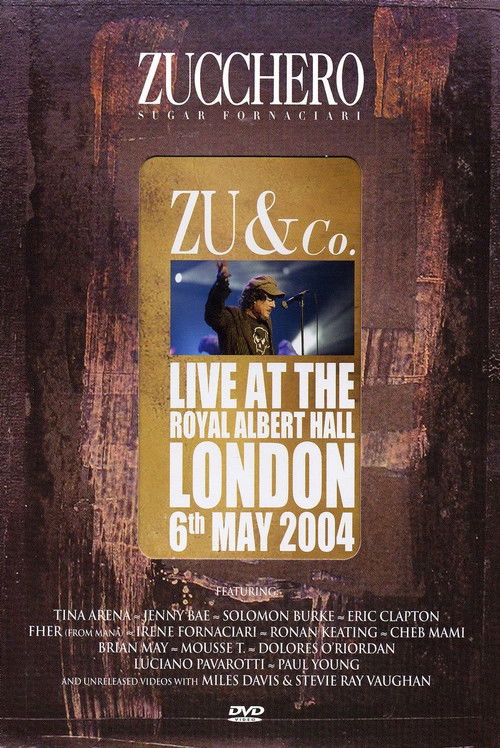 Zucchero | Zu and co.: Live at Royal Albert Hall (2004) poster
