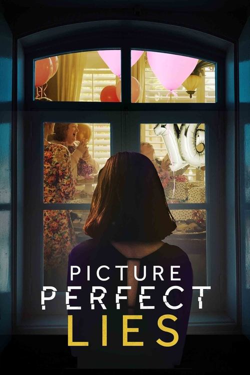 Picture Perfect Lies (2021) poster
