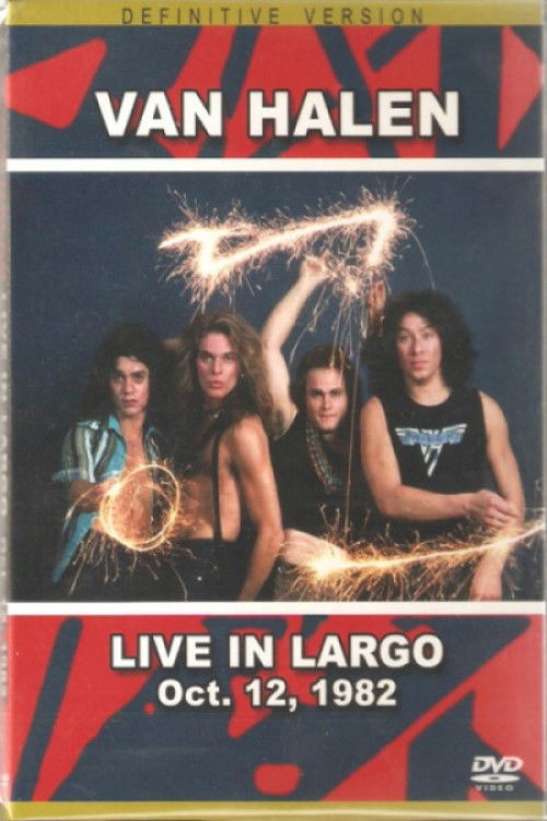 Van Halen: Live in Largo Oct 12, 1982 (1982) poster