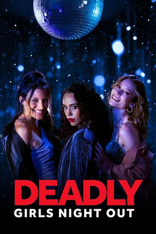 Deadly Girls Night Out (2021) poster