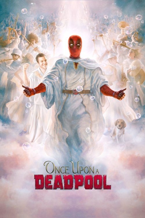 Once Upon a Deadpool (2018) poster
