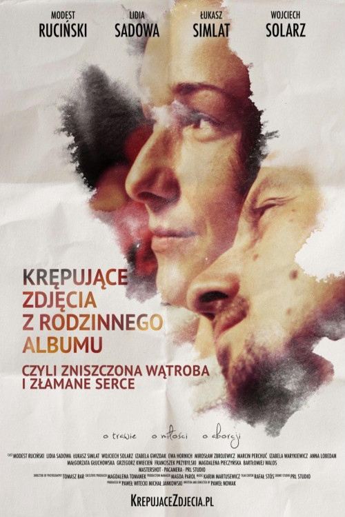Krępujące zdjęcia z rodzinnego albumu, czyli zniszczona wątroba i złamane serce (2018) poster