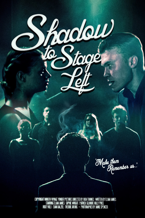 Shadow to Stage Left (2025) poster