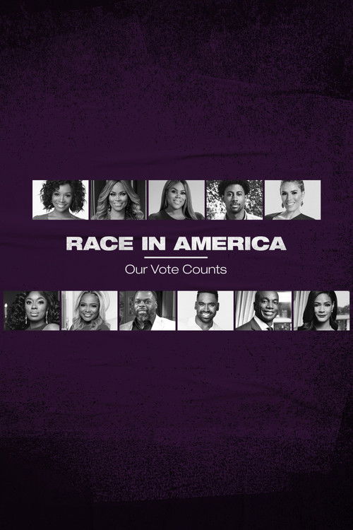 Race in America: Our Vote Counts (2020) poster