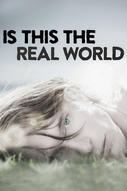 Is This the Real World (2015) poster