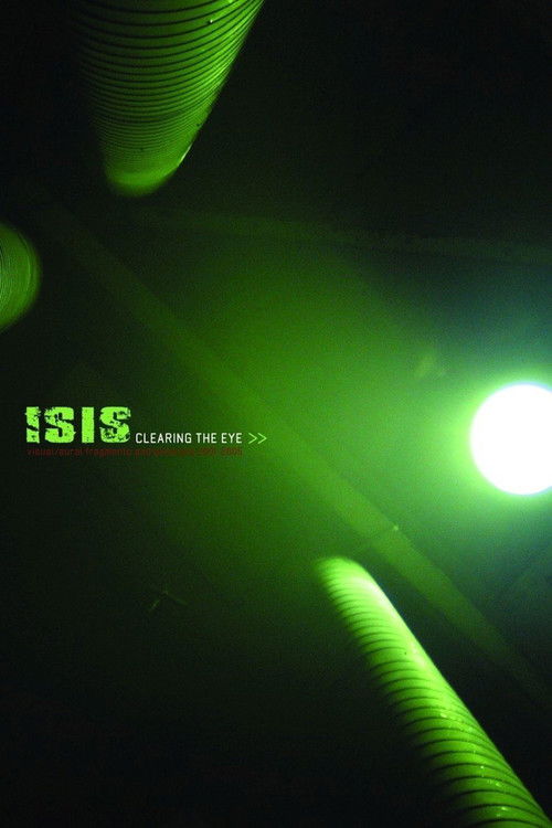 Isis - Clearing The Eye (2006) poster