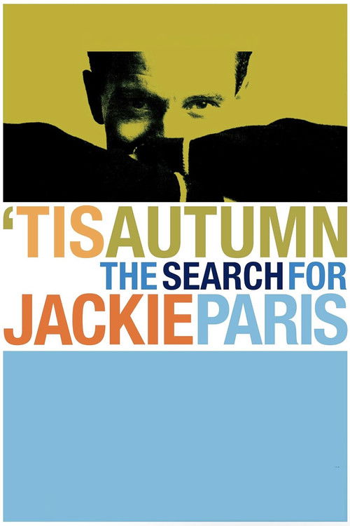 'Tis Autumn: The Search for Jackie Paris (2006) poster