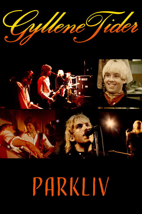 Gyllene Tider - Parkliv (1981) poster