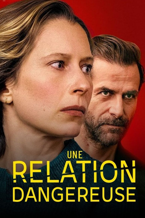 Une relation dangereuse (2025) poster