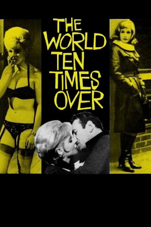 The World Ten Times Over (1963) poster