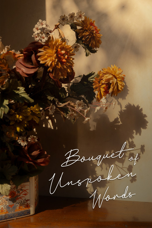Bouquet of Unspoken Words (2025) poster