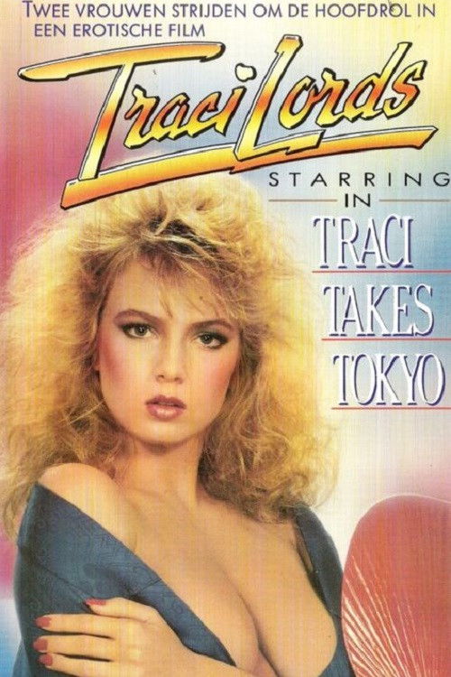Traci Takes Tokyo (1986) poster