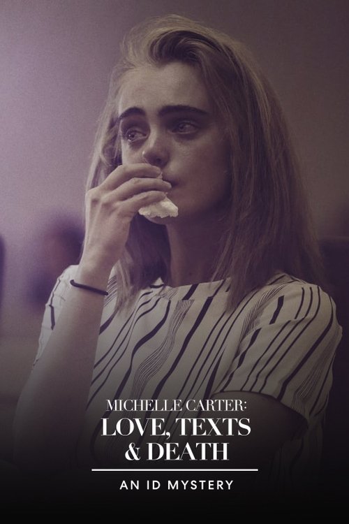 Michelle Carter: Love, Texts & Death (2021) poster