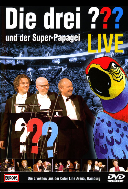 Die drei ??? LIVE - und der Super-Papagei (2006) poster