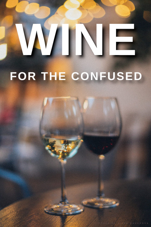 Wine for the Confused (2004) poster