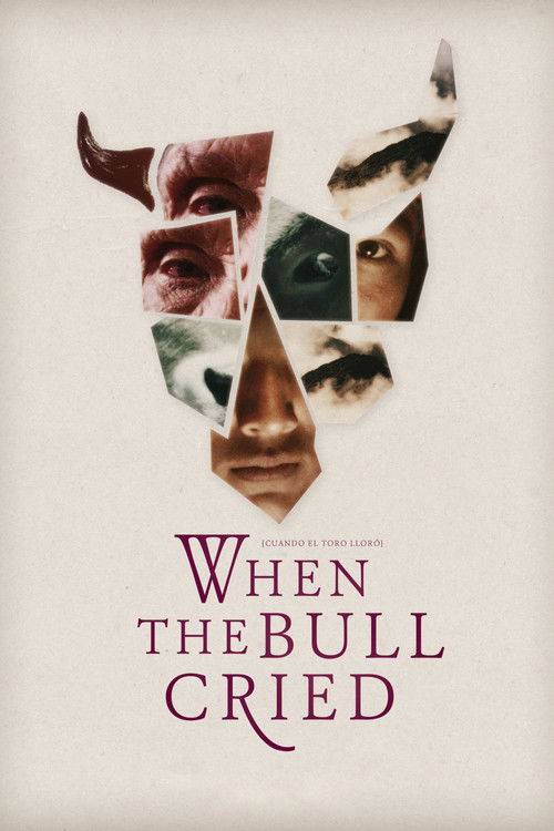 When the Bull Cried (2017) poster
