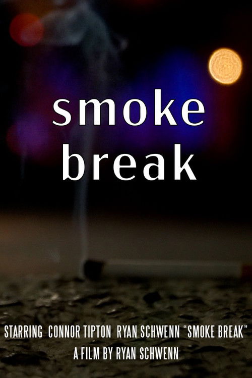 Smoke Break (2020) poster