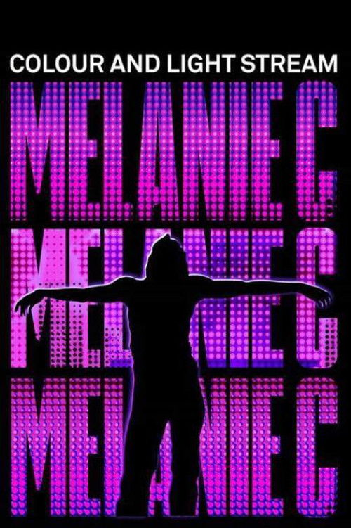 Melanie C: Colour and Light Stream (2020) poster