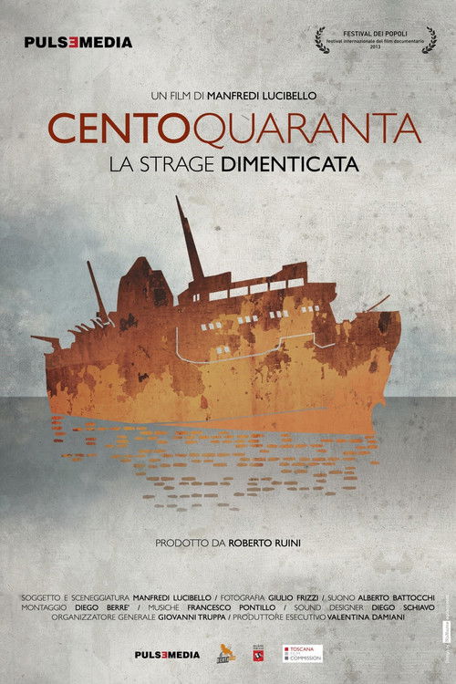 Centoquaranta - La strage dimenticata (2013) poster