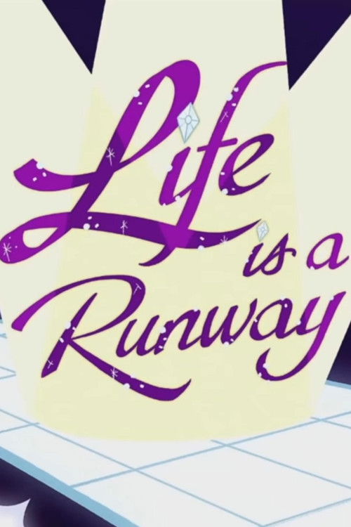 Life is a Runway (2015) poster