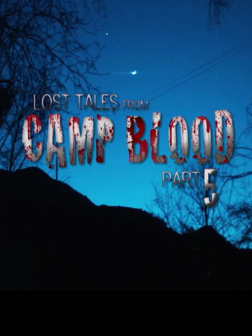 Lost Tales From Camp Blood - Part 5 (2009) poster