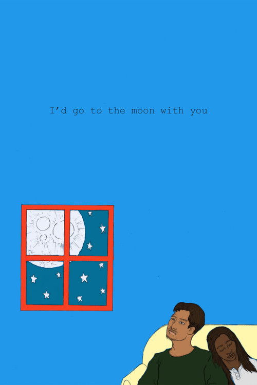 I'd go to the Moon with you (2023) poster