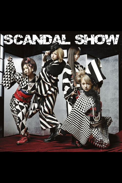 SCANDAL - SCANDAL SHOW [Limited Edition] (2012) poster