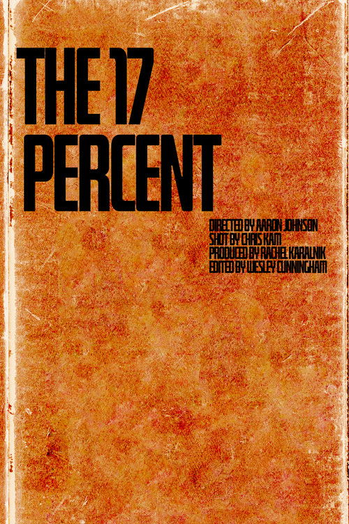 The 17 Percent (2024) poster