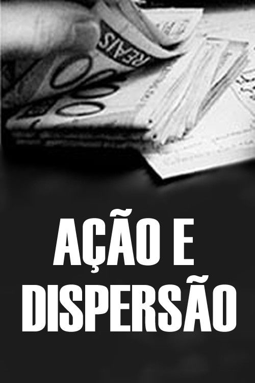 Ação e Dispersão (2002) poster