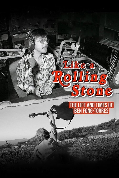 Like a Rolling Stone: The Life & Times of Ben Fong-Torres (2021) poster