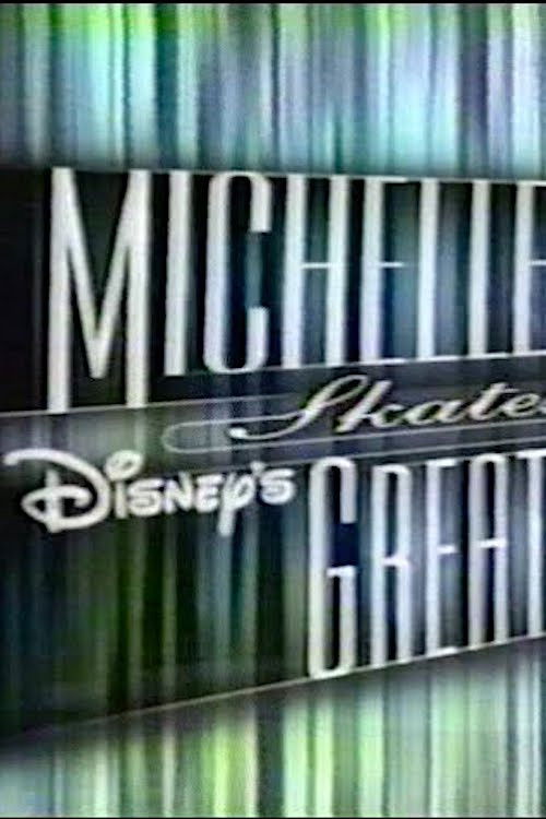 Michelle Kwan Skates to Disney's Greatest Hits (1999) poster