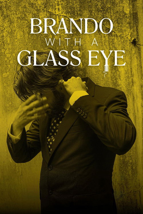 Brando with a Glass Eye (2024) poster