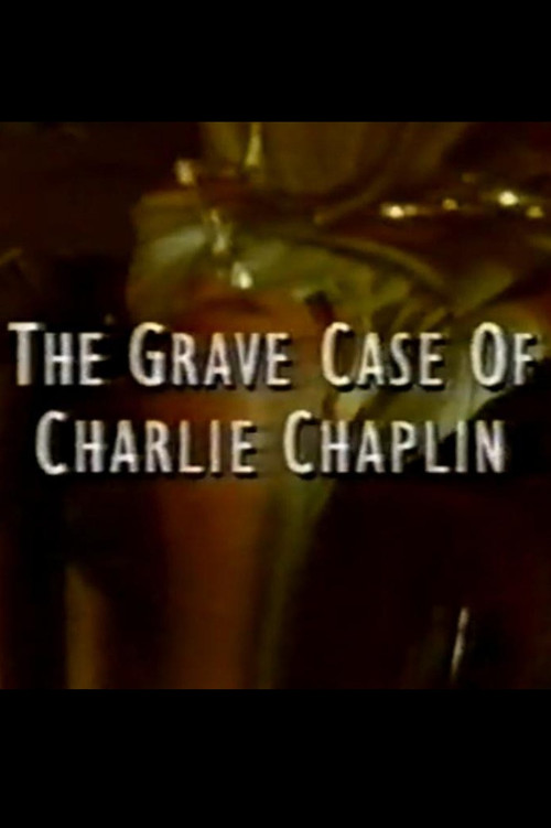The Grave Case of Charlie Chaplin (1994) poster