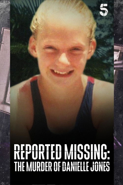 Reported Missing: The Murder of Danielle Jones (2023) poster
