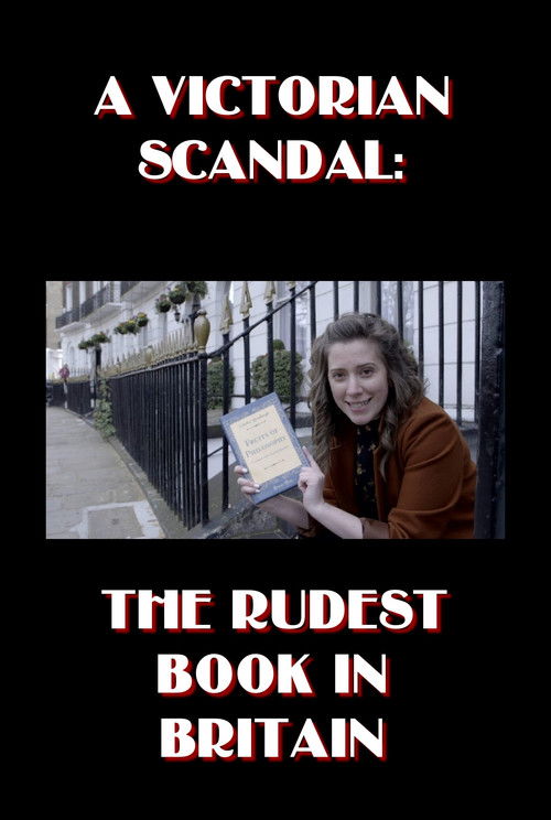 A Victorian Scandal: The Rudest Book in Britain (2019) poster