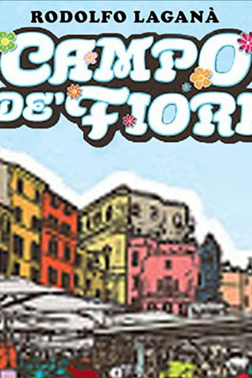 Rodolfo Laganà - Campo de' fiori poster