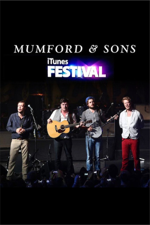 Mumford & Sons at iTunes Festival 2012 (2012) poster