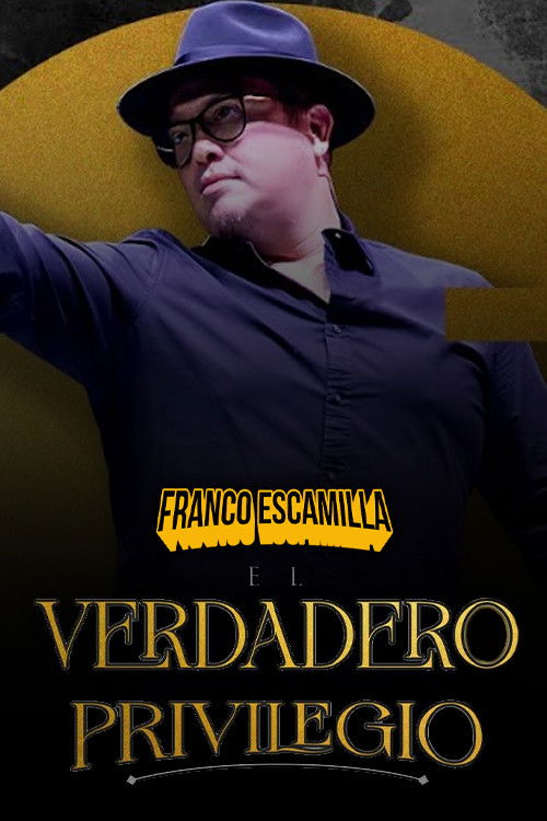 Franco Escamilla: El Verdadero Privilegio (2023) poster