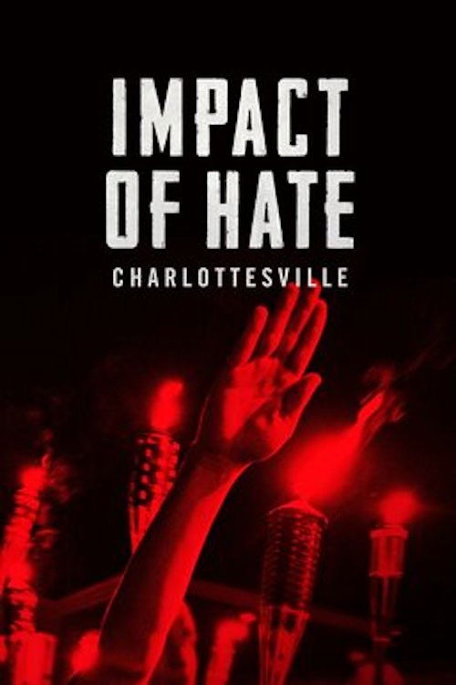 Impact of Hate: Charlottesville (2020) poster
