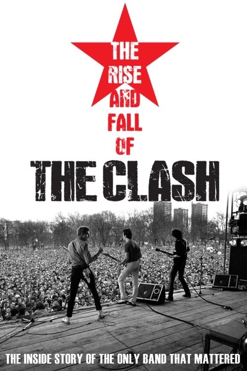 The Clash: The Rise and Fall of The Clash (2012) poster